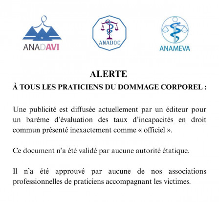 Alerte à tous les praticiens du dommage corporel